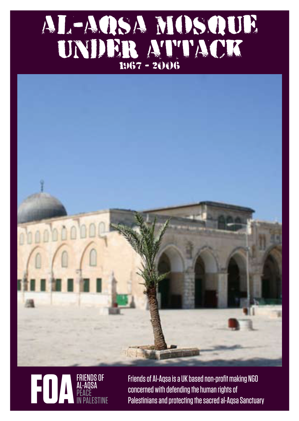 Al-Aqsa Mosque Under Attack