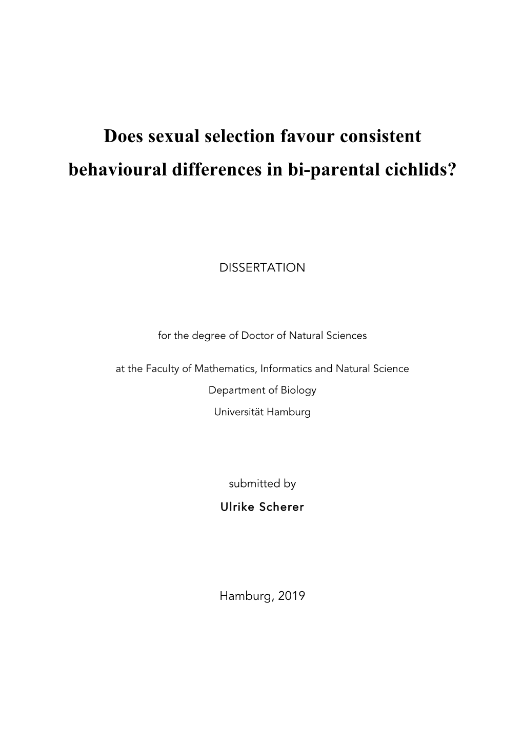 Does Sexual Selection Favour Consistent Behavioural Differences in Bi-Parental Cichlids?