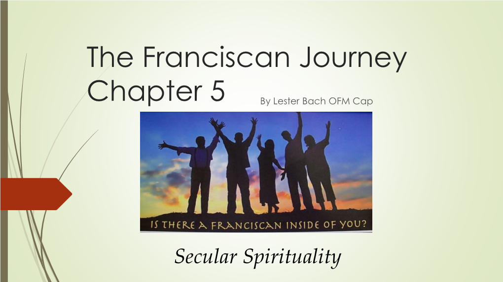 The Franciscan Journey Chapter 5