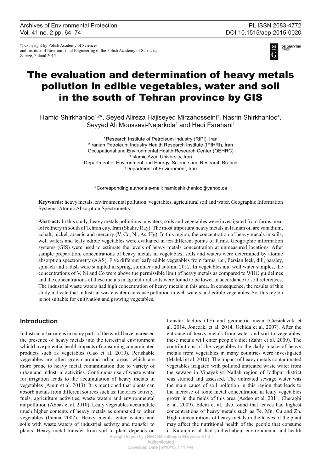 The Evaluation and Determination of Heavy Metals Pollution in Edible Vegetables, Water and Soil in the South of Tehran Province by GIS