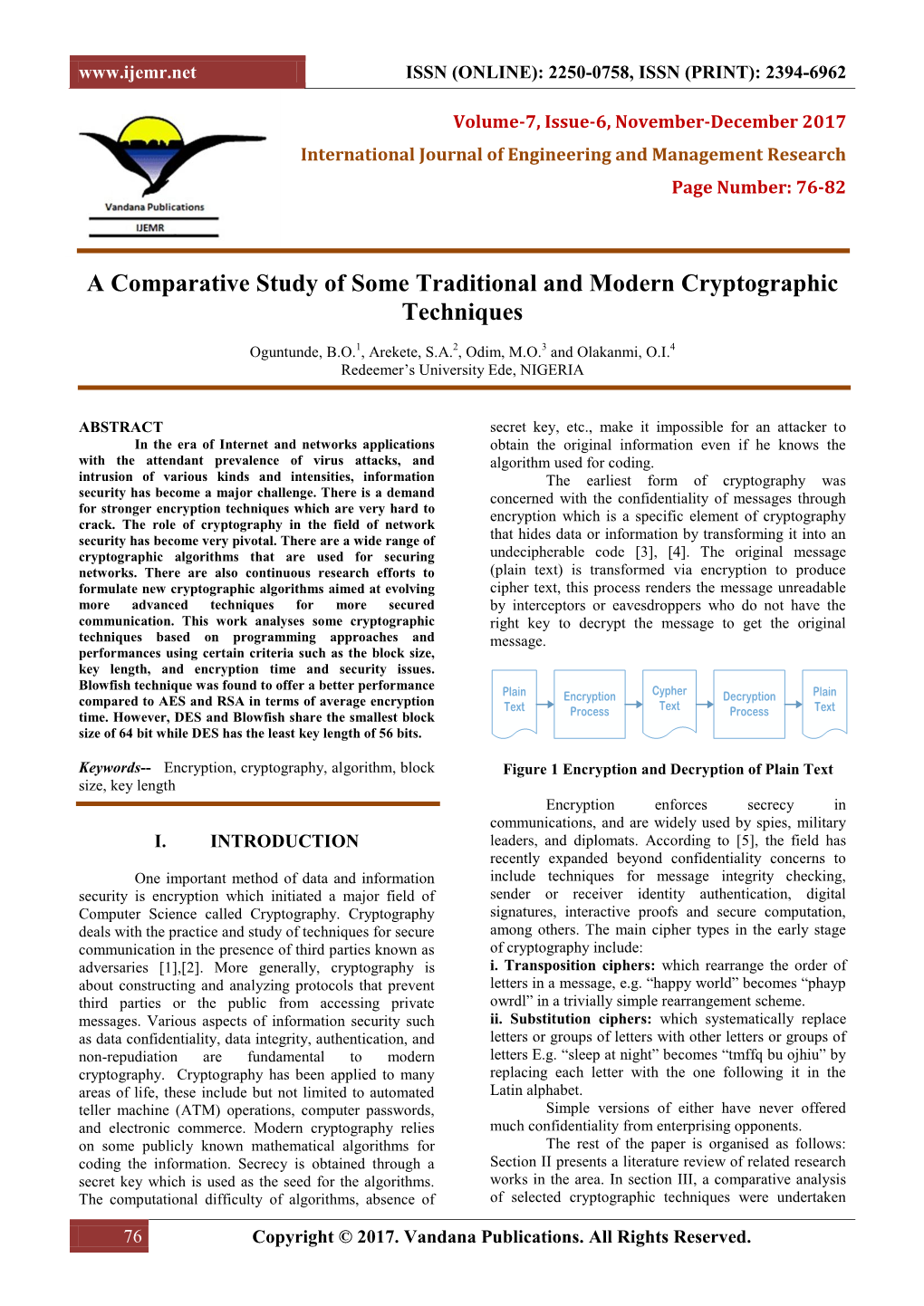 A Comparative Study of Some Traditional and Modern Cryptographic Techniques