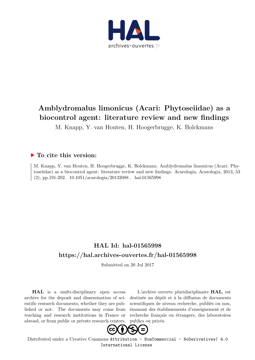 Amblydromalus Limonicus (Acari: Phytoseiidae) As a Biocontrol Agent: Literature Review and New Findings M