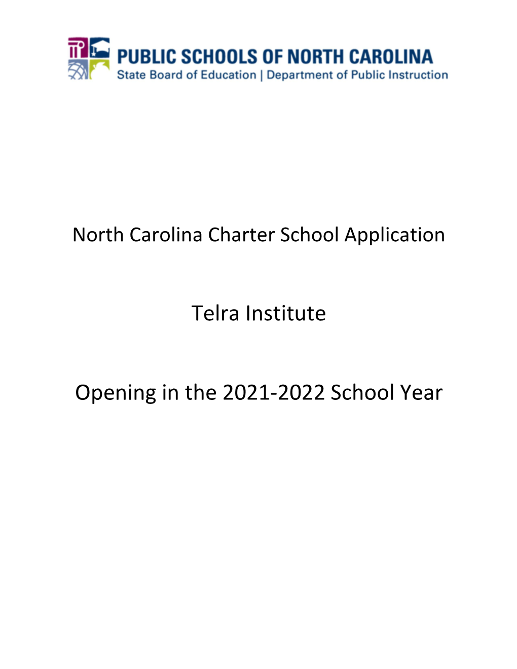 Telra Institute Opening in the 2021-2022 School Year