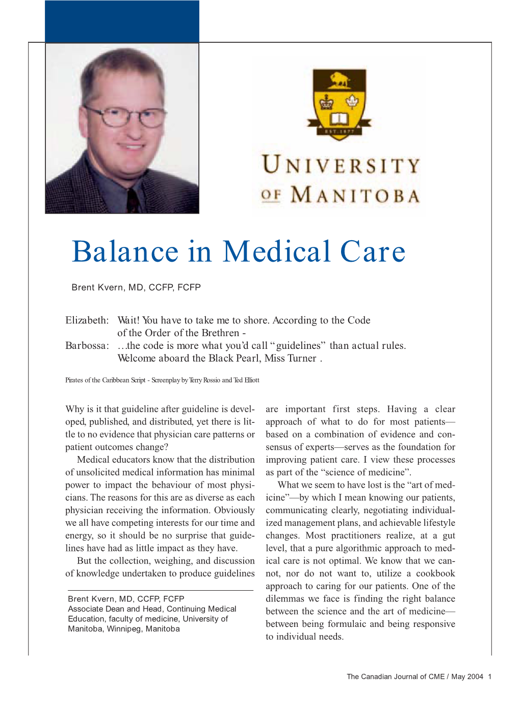 Balance in Medical Care