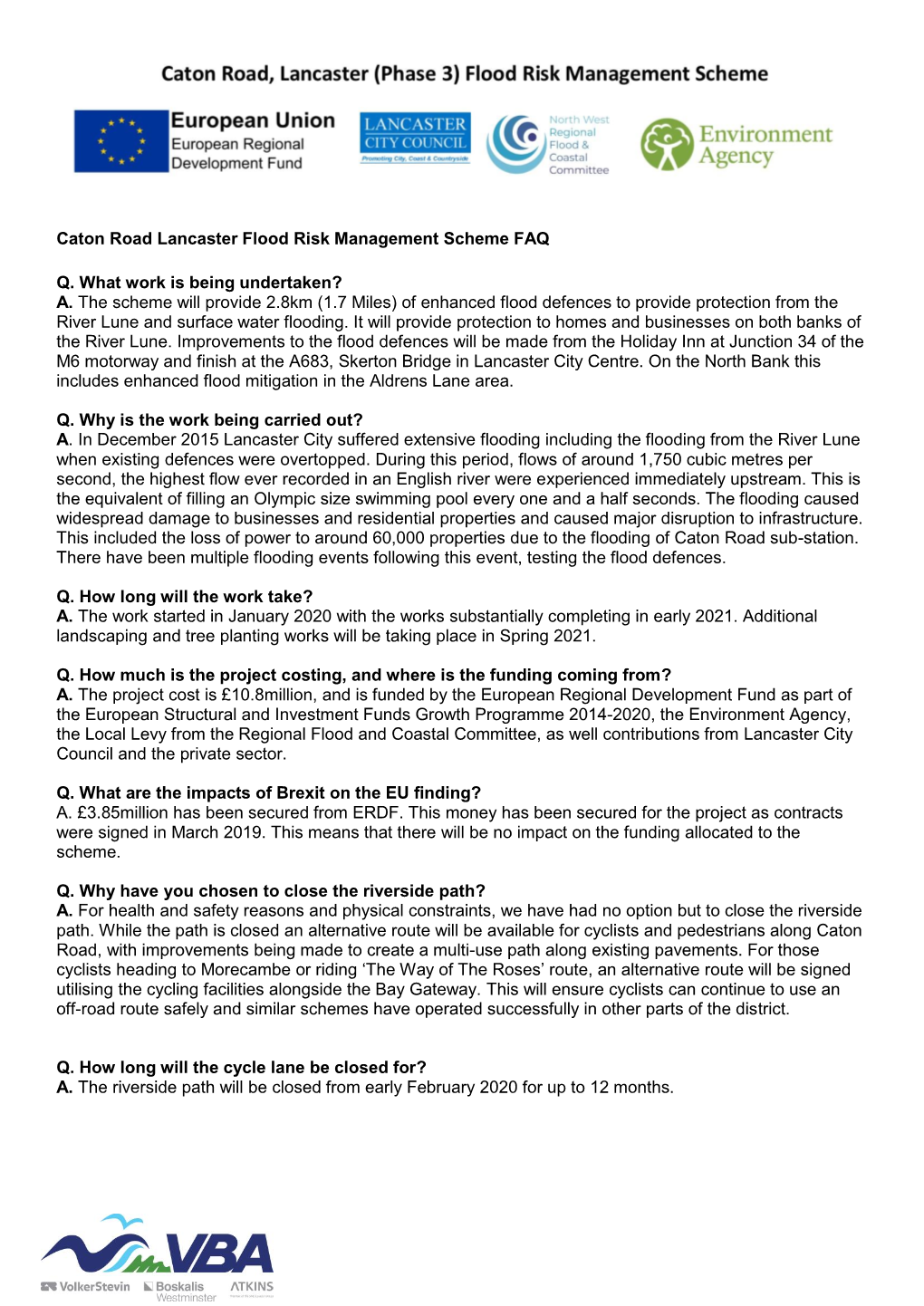 Caton Road Lancaster Flood Risk Management Scheme FAQ Q. What Work Is Being Undertaken?