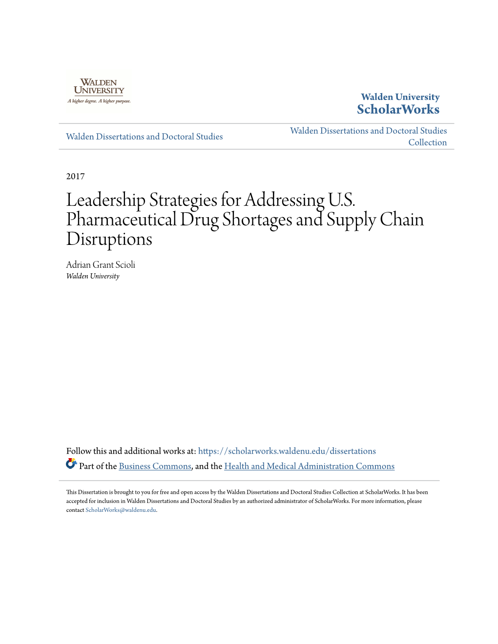 Leadership Strategies for Addressing U.S. Pharmaceutical Drug Shortages and Supply Chain Disruptions Adrian Grant Scioli Walden University