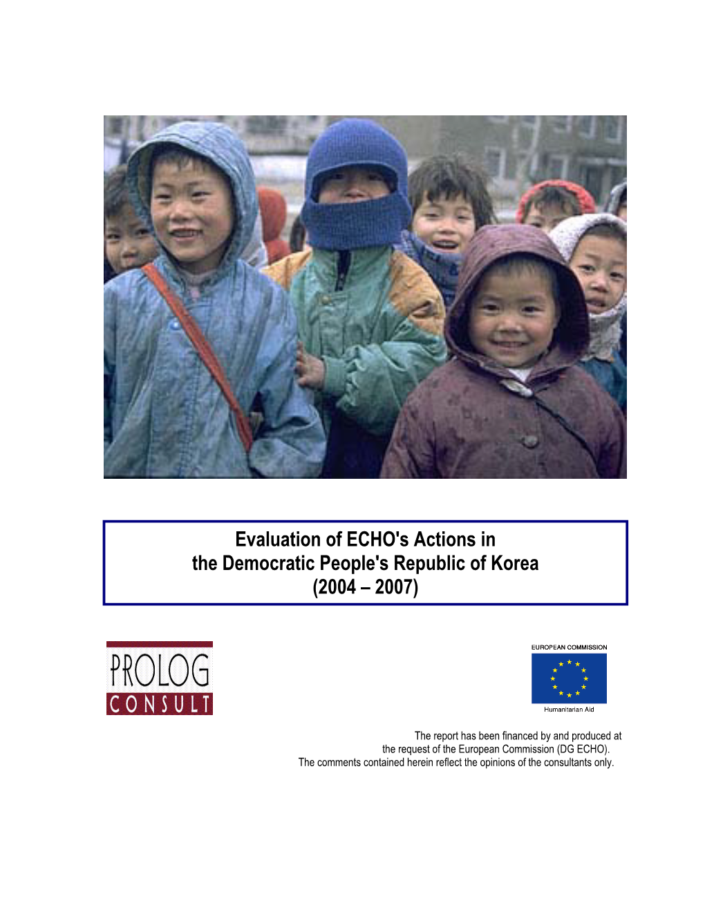 Evaluation of ECHO's Actions in the Democratic People's Republic of Korea (2004 – 2007)