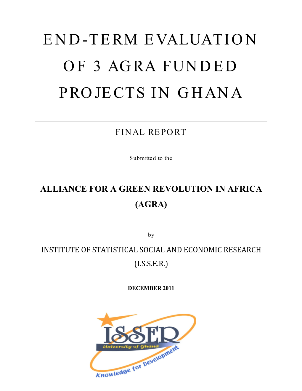 End-Term Evaluation of 3 Agra Funded Projects in Ghana