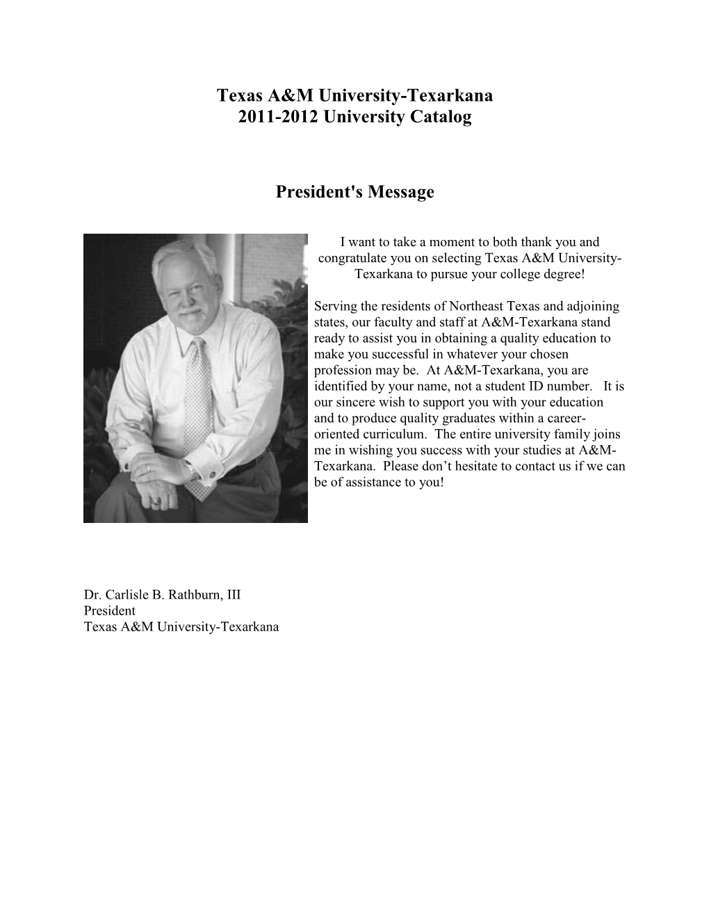 Texas A&M University-Texarkana 2011-2012 University Catalog