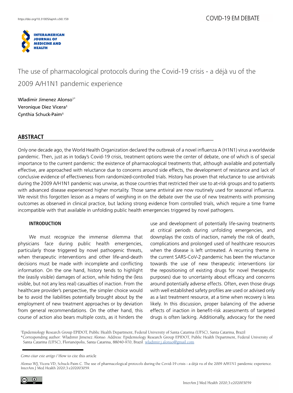 A Déjà Vu of the 2009 A/H1N1 Pandemic Experience