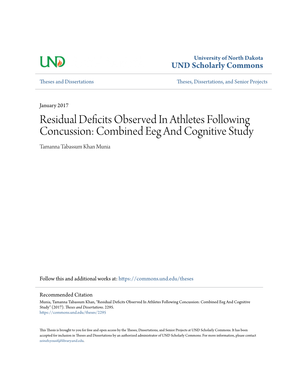 Residual Deficits Observed in Athletes Following Concussion: Combined Eeg and Cognitive Study Tamanna Tabassum Khan Munia