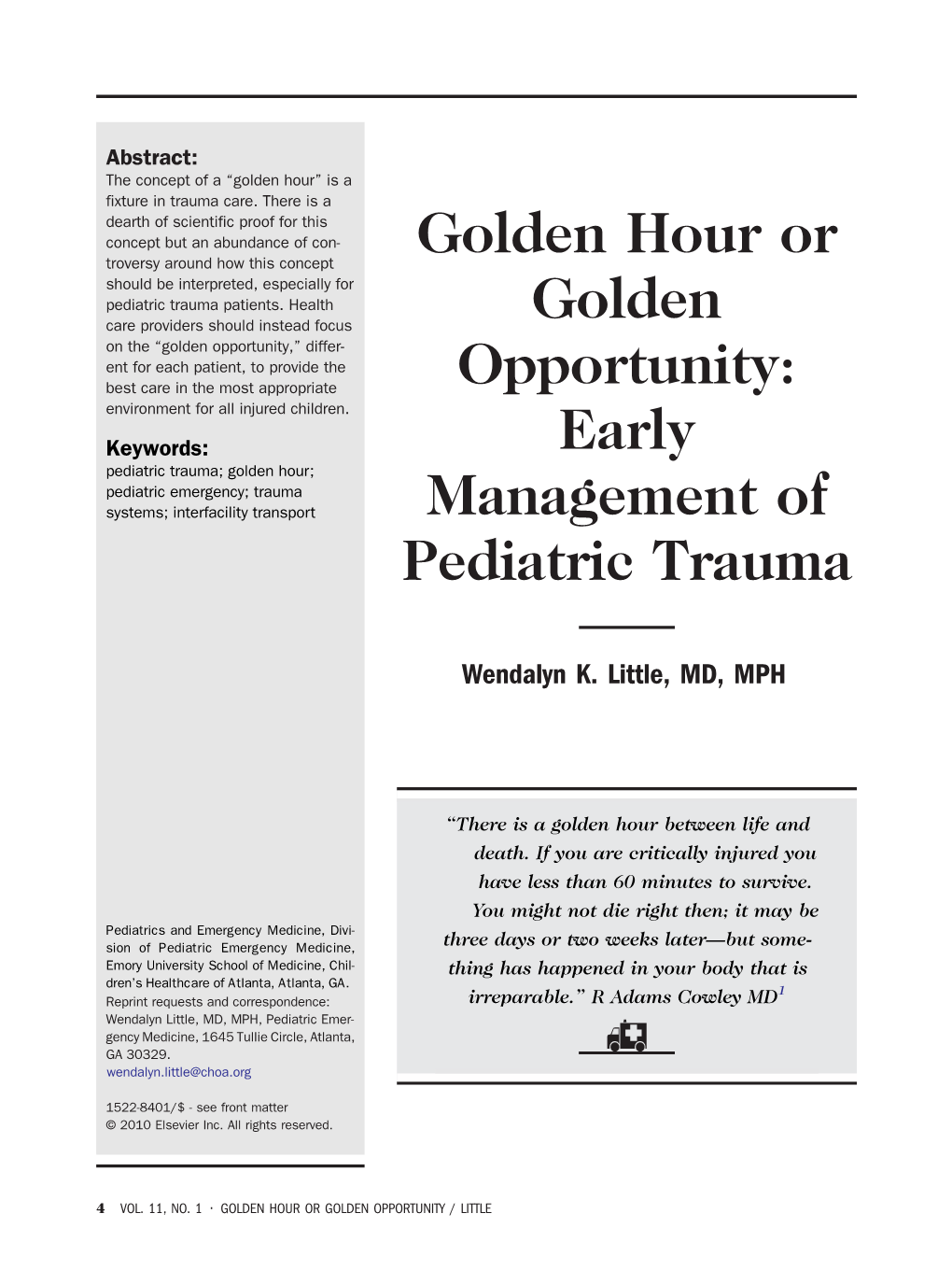Golden Hour Or Golden Opportunity: Early Management of Pediatric Trauma