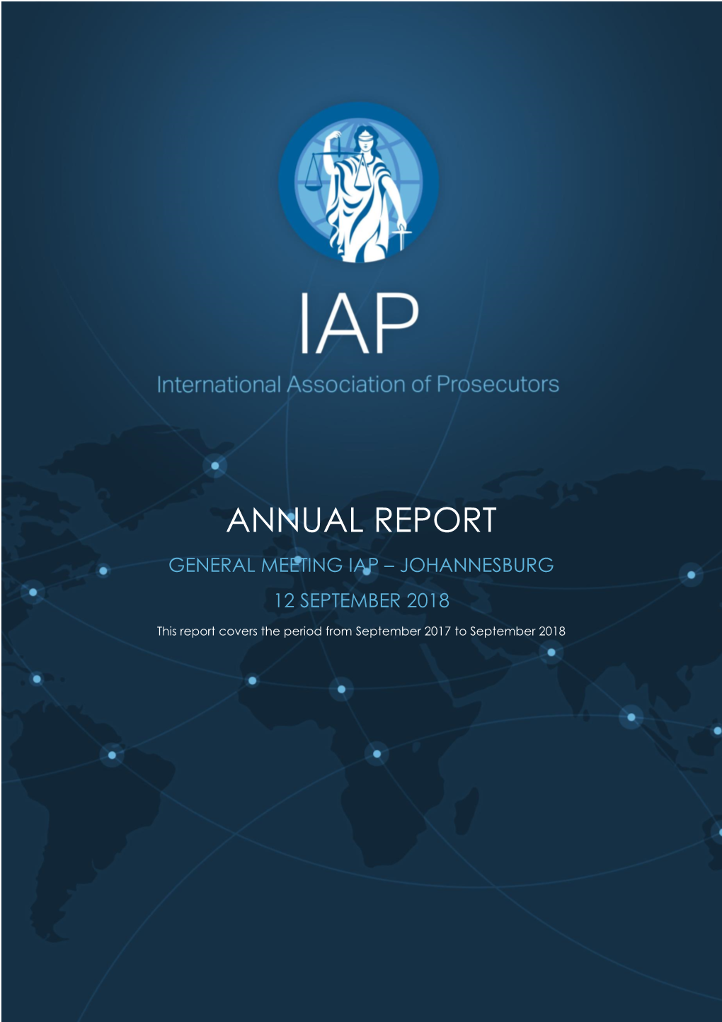 Annual Report General Meeting Iap – Johannesburg 12 September 2018