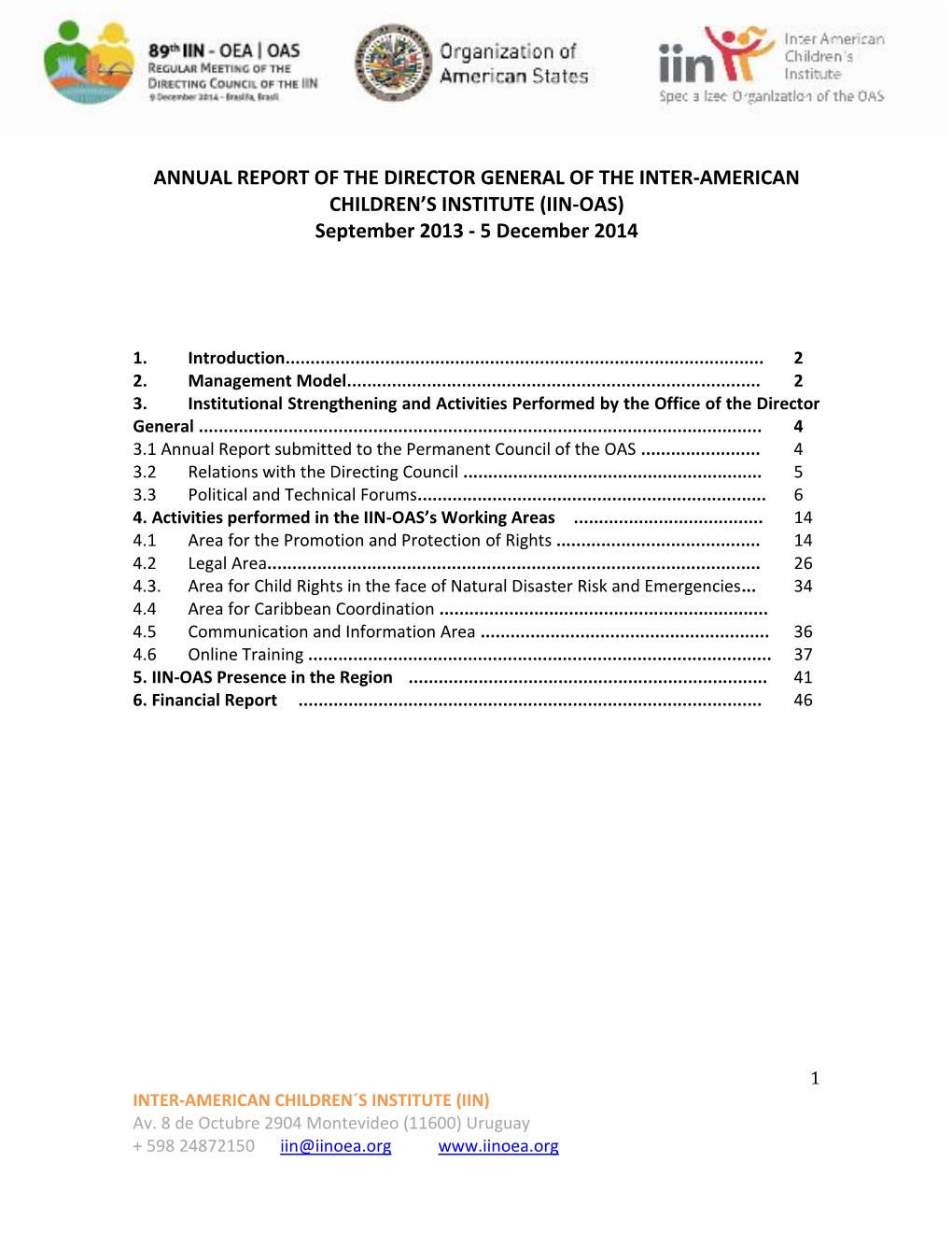 ANNUAL REPORT of the DIRECTOR GENERAL of the INTER-AMERICAN CHILDREN’S INSTITUTE (IIN-OAS) September 2013 - 5 December 2014