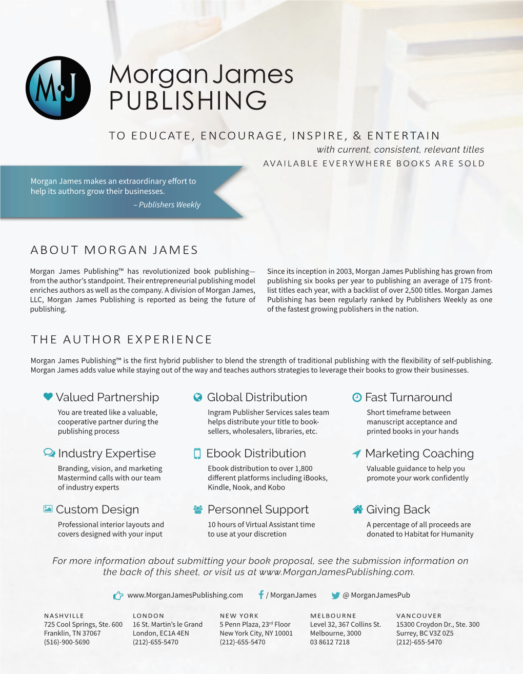 Morgan James Publishing™ Has Revolutionized Book Publishing— Since Its Inception in 2003, Morgan James Publishing Has Grown from from the Author’S Standpoint