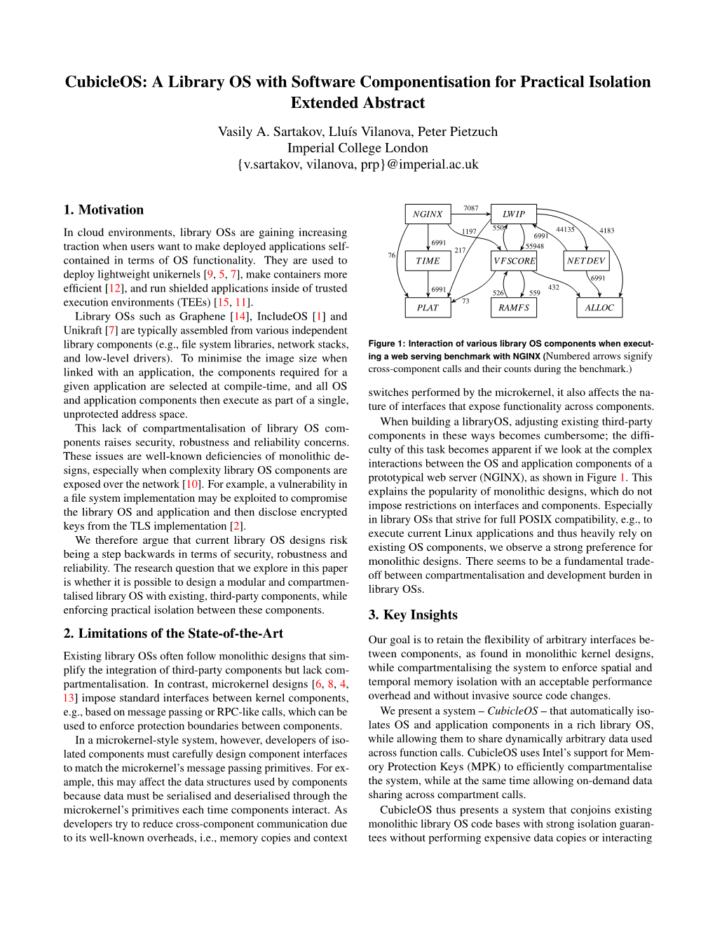 A Library OS with Software Componentisation for Practical Isolation Extended Abstract Vasily A