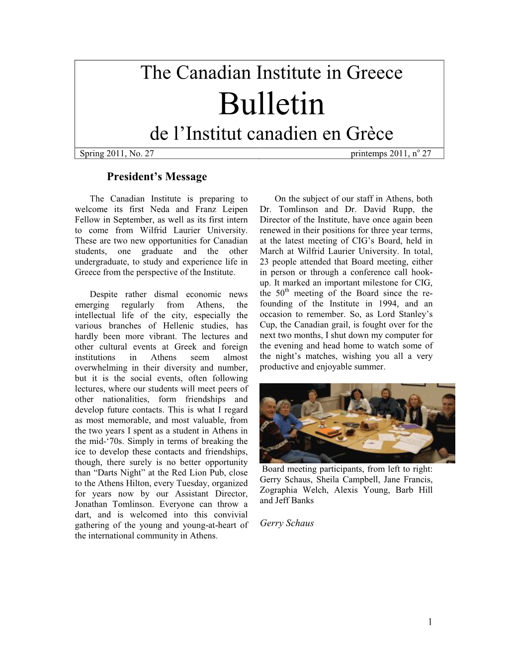 Bulletin De L’Institut Canadien En Grèce Spring 2011, No