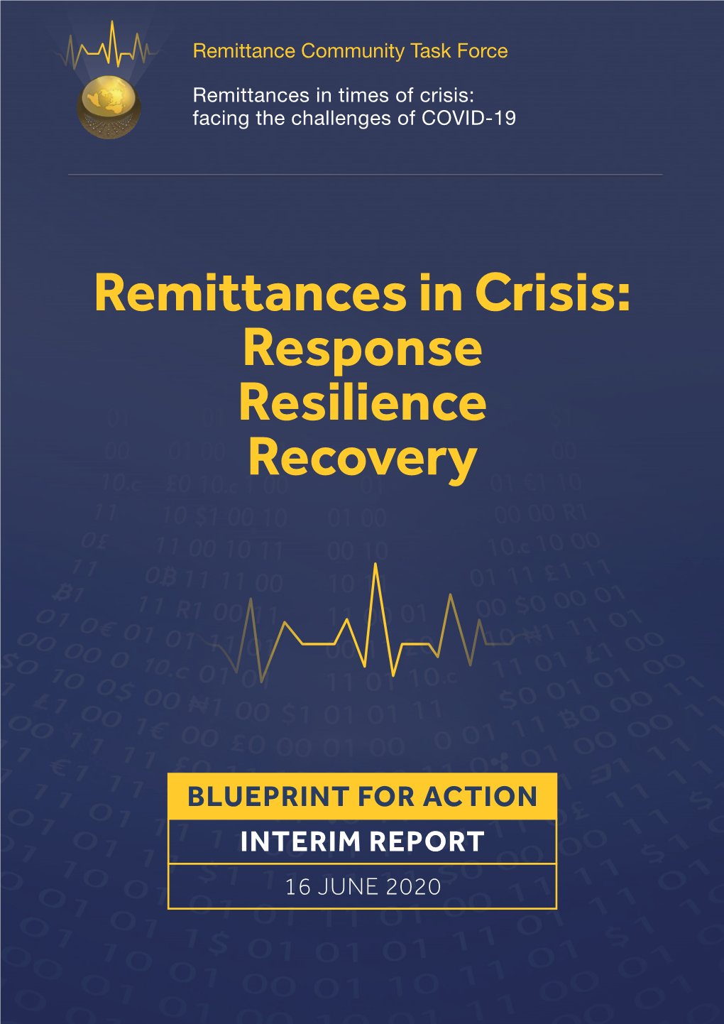 Remittances in Crisis: Response Resilience Recovery