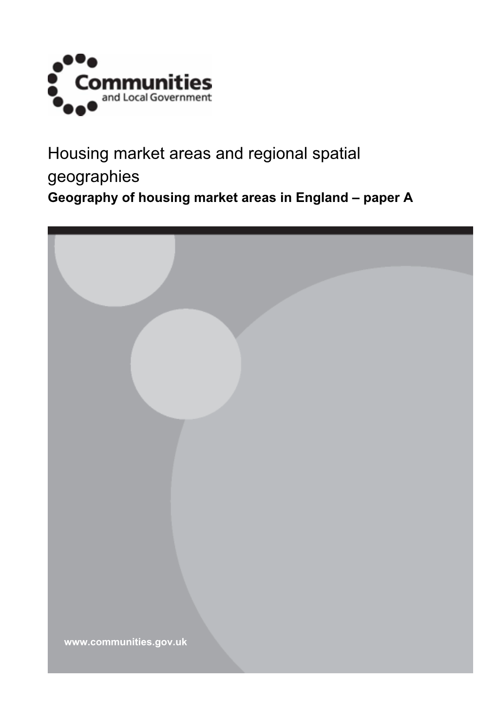 Geography of Housing Market Areas in England – Paper A