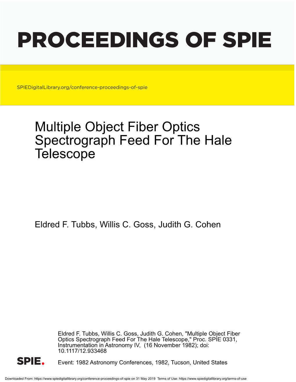 Multiple Object Fiber Optics Spectrograph Feed for the Hale Telescope