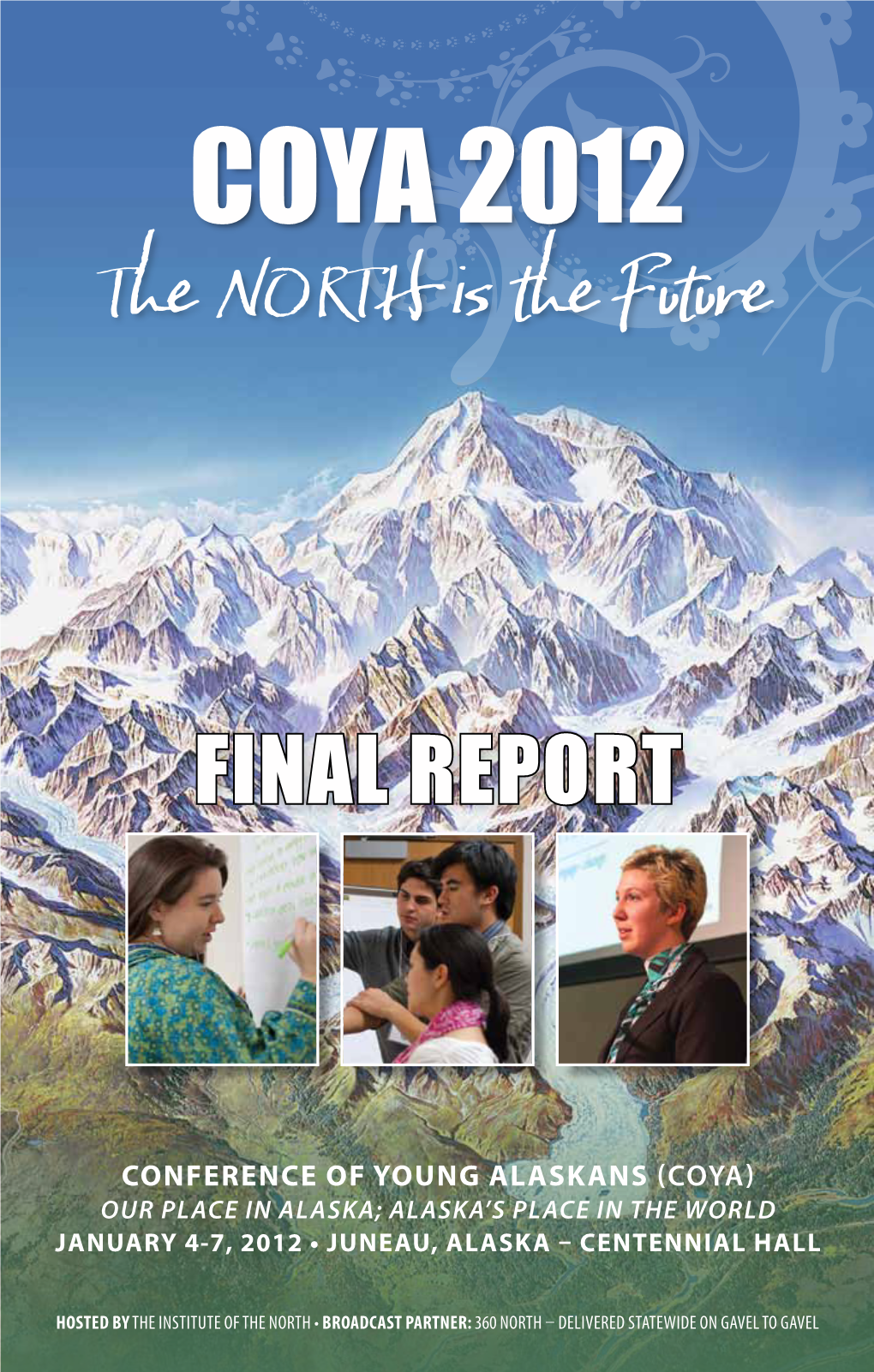 The NORTH Is the Future FINAL REPORT