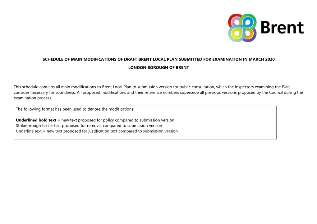 Schedule of Main Modifications of Draft Brent Local Plan Submitted for Examination in March 2020 London Borough of Brent