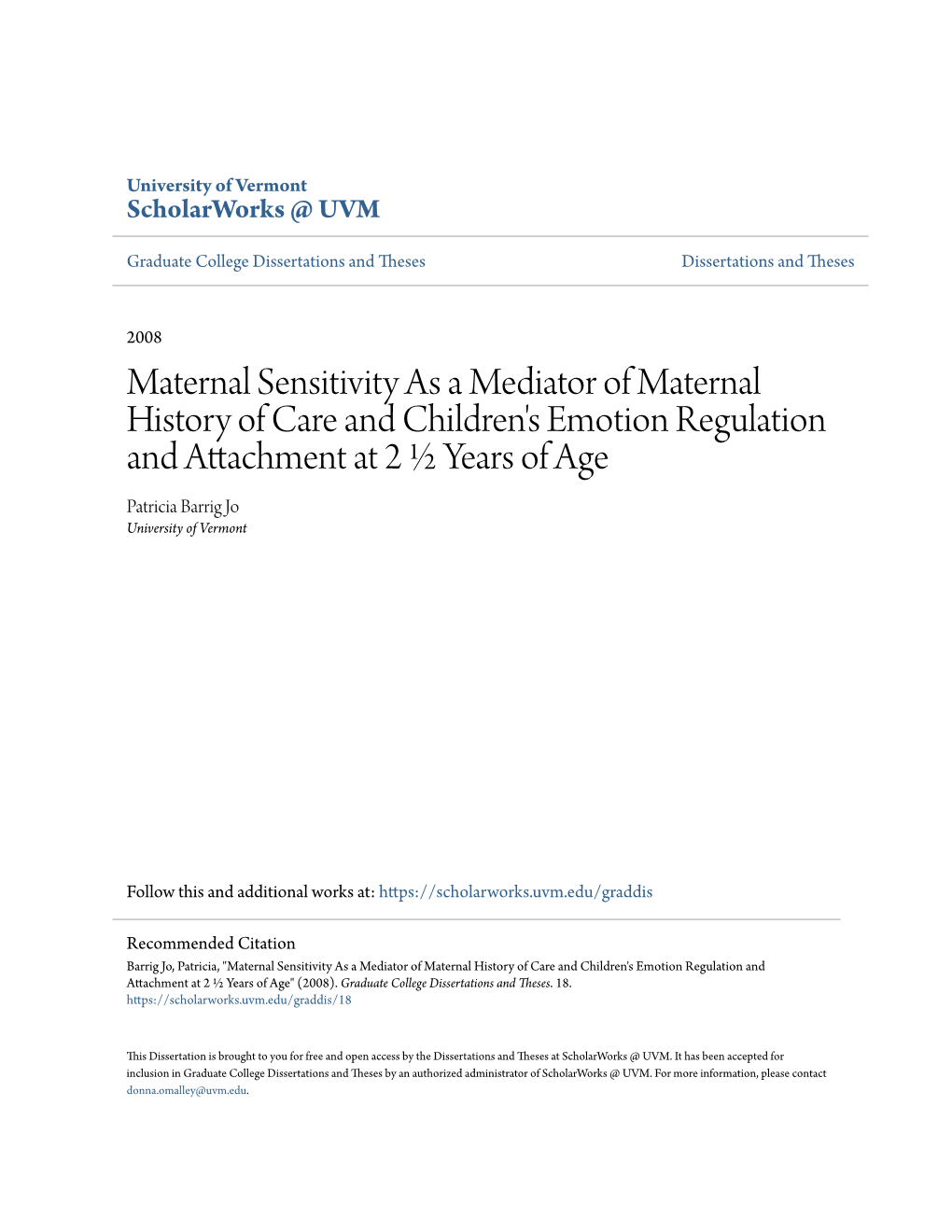 Maternal Sensitivity As a Mediator of Maternal History of Care And