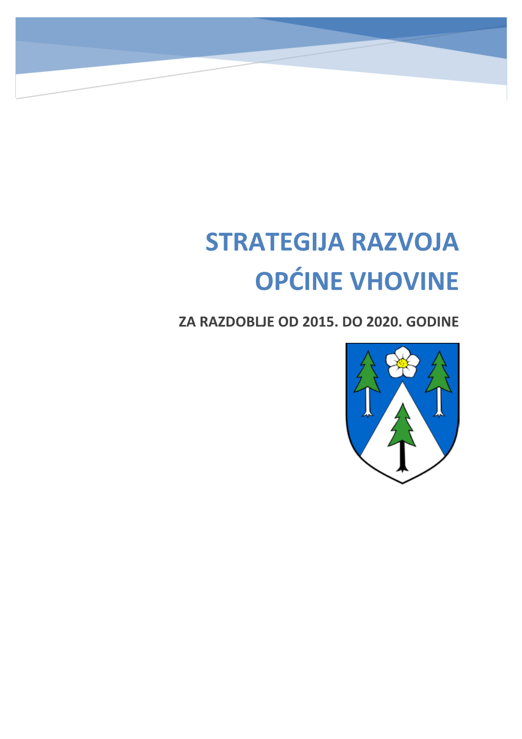 Strategija Razvoja Općine Vhovine