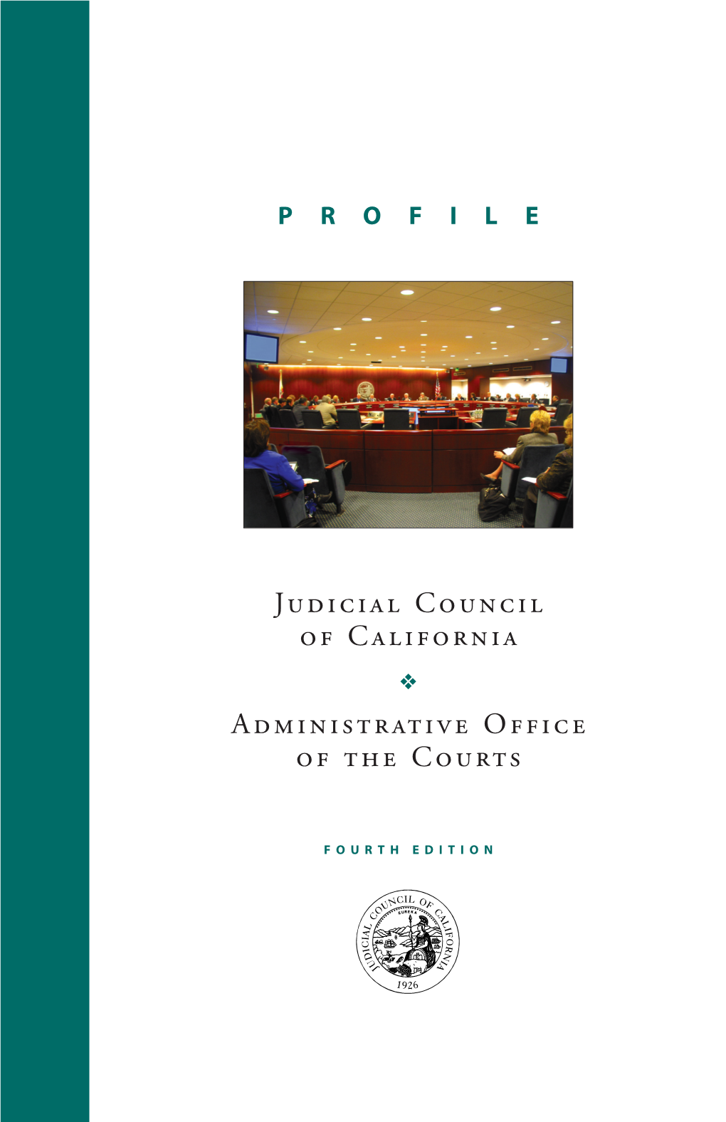 Judicial Council of California Administrative Office of the Courts