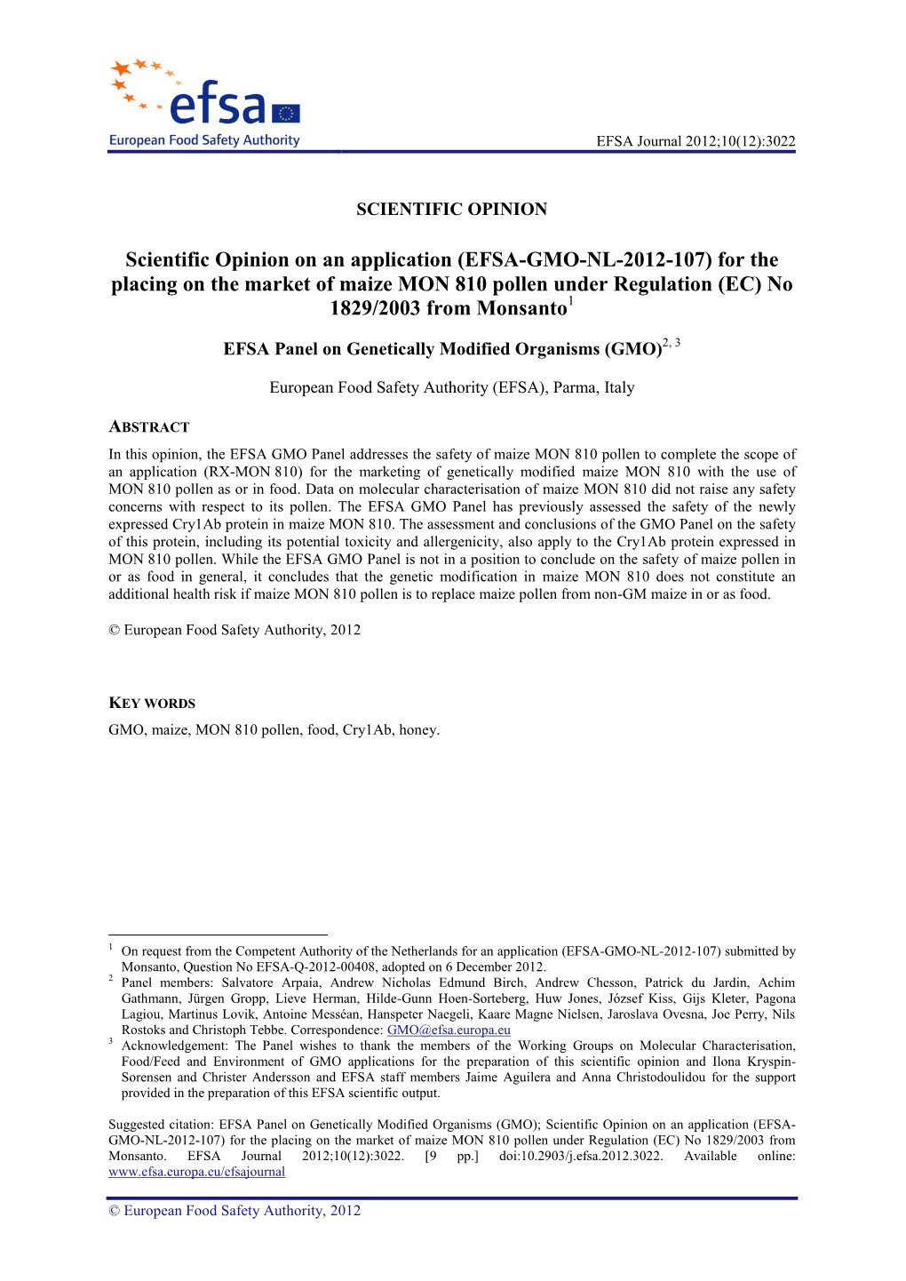 Scientific Opinion on an Application (EFSA-GMO-NL-2012-107) for the Placing on the Market of Maize MON 810 Pollen Under Regulation (EC) No 1829/2003 from Monsanto1