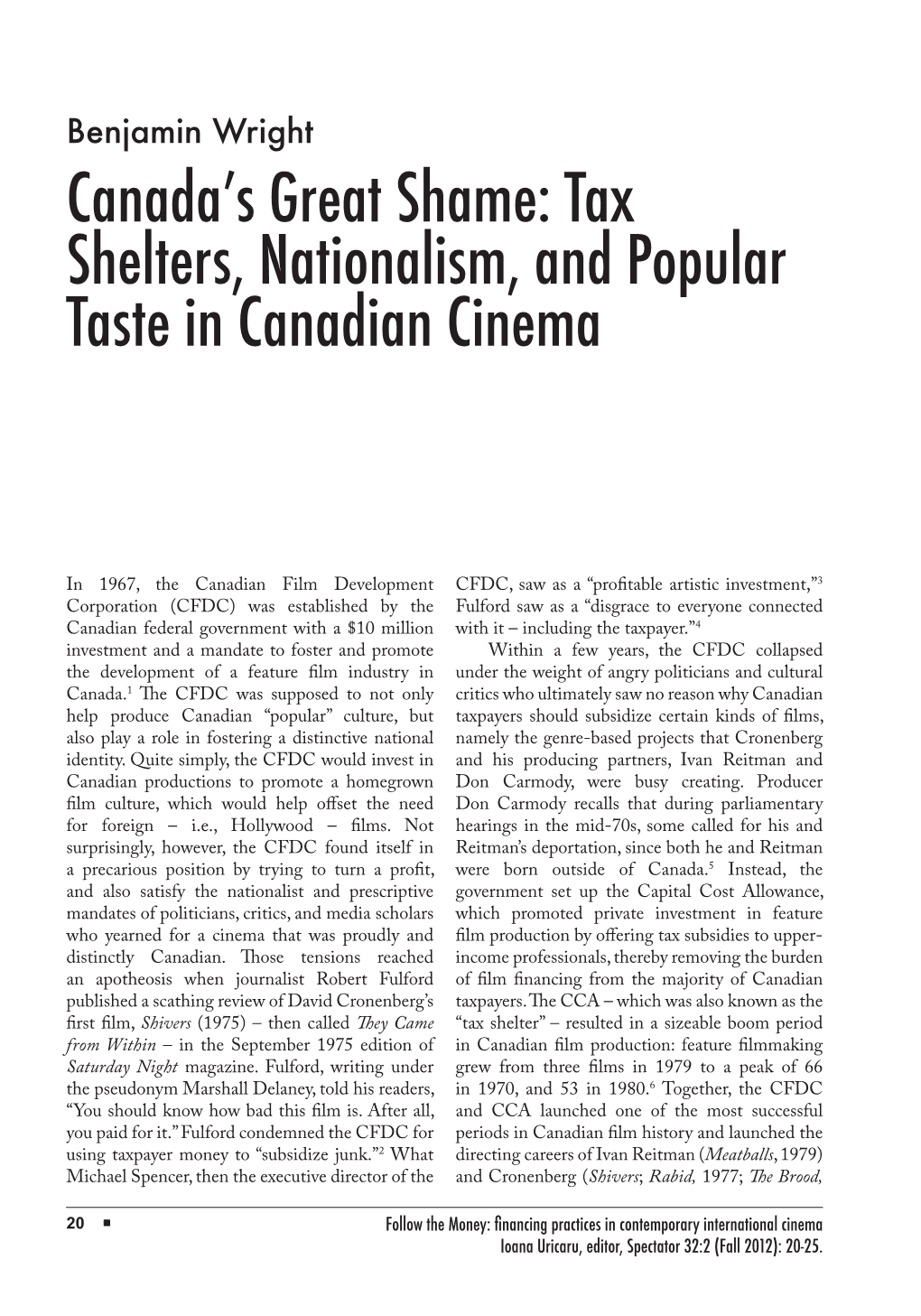 Tax Shelters, Nationalism, and Popular Taste in Canadian Cinema
