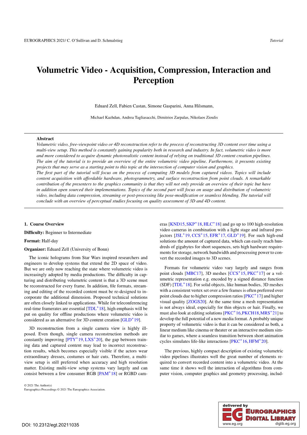 Volumetric Video - Acquisition, Compression, Interaction and Perception
