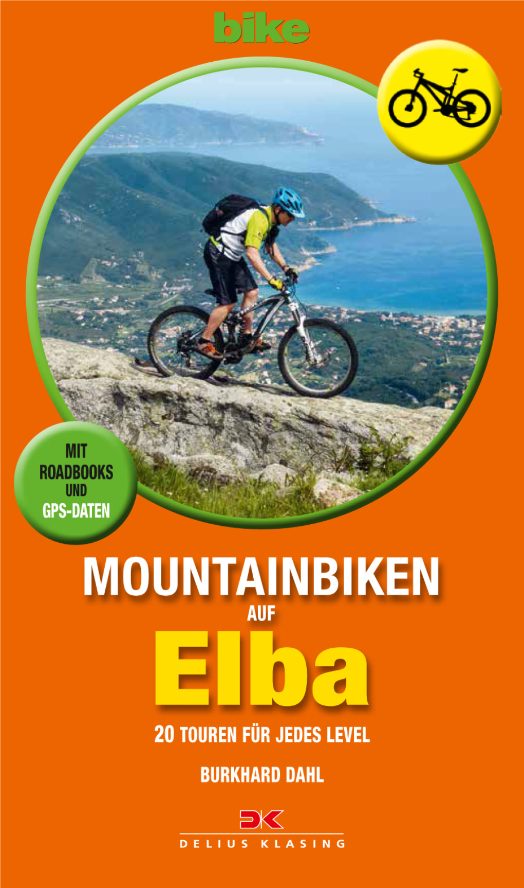 MOUNTAINBIKEN AUF Elba 20 TOUREN FÜR JEDES LEVEL