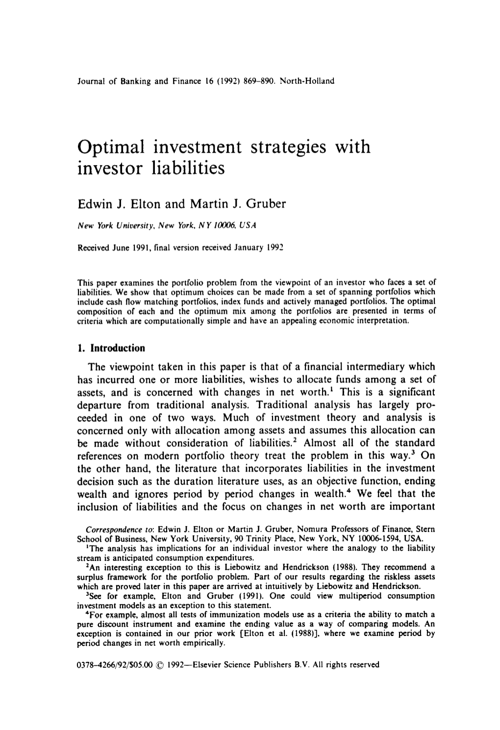 Optimal Investment Strategies with Investor Liabilities