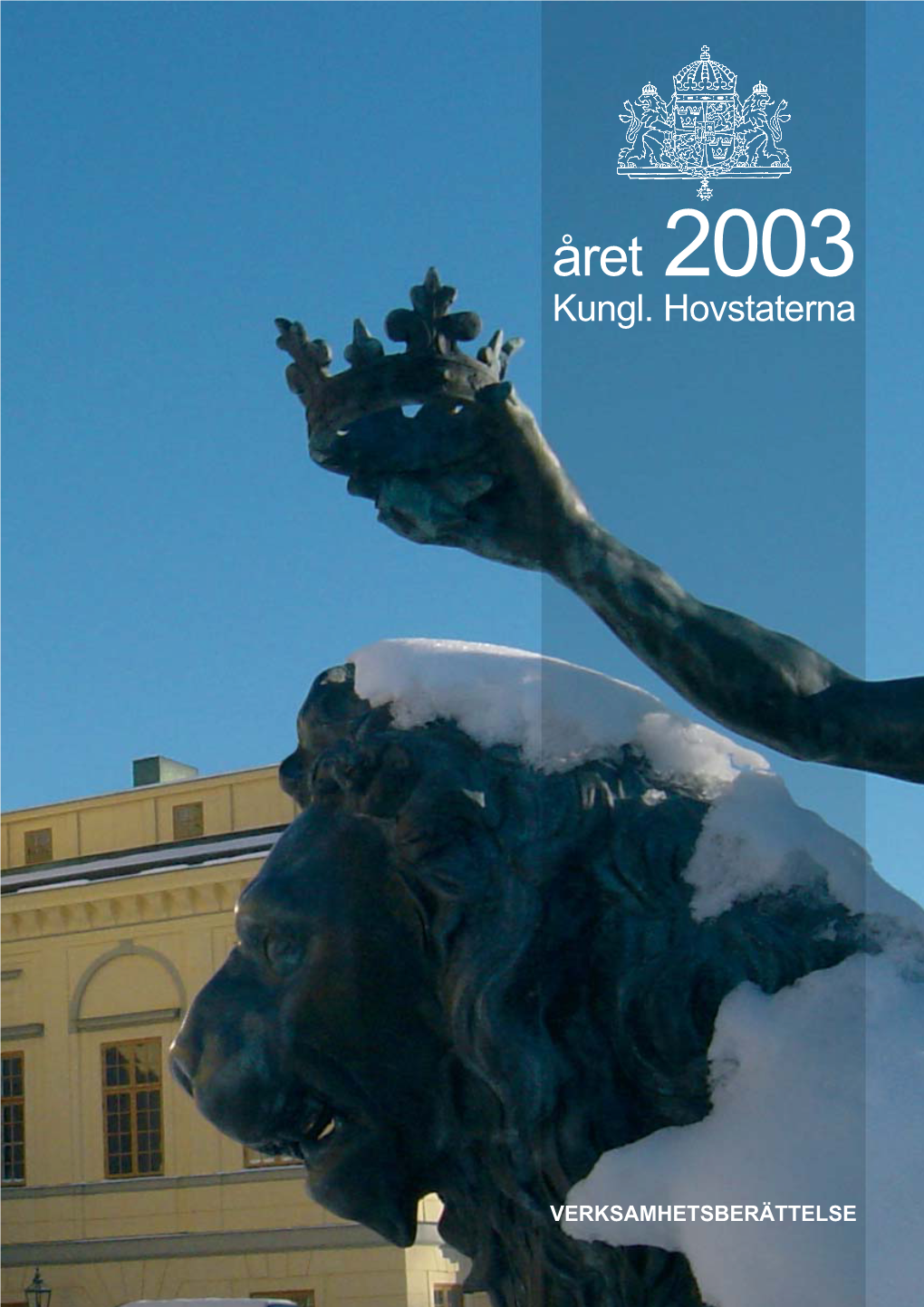 Året 2003 • KUNGL