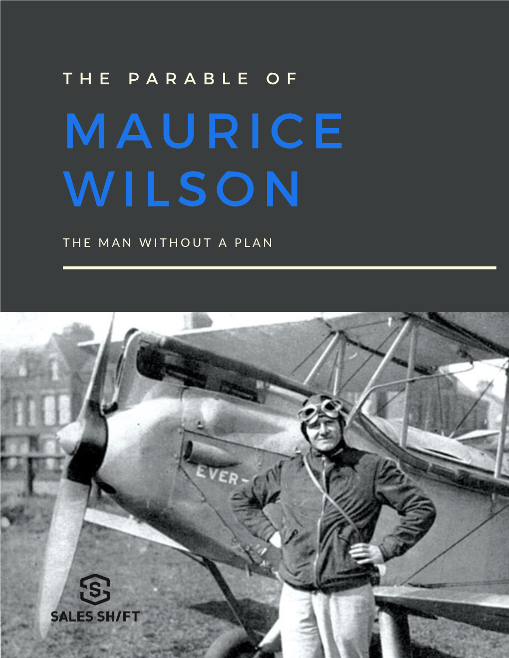 Maurice Wilson & His Gipsy Moth Plane, the Ever-Wrest 1933