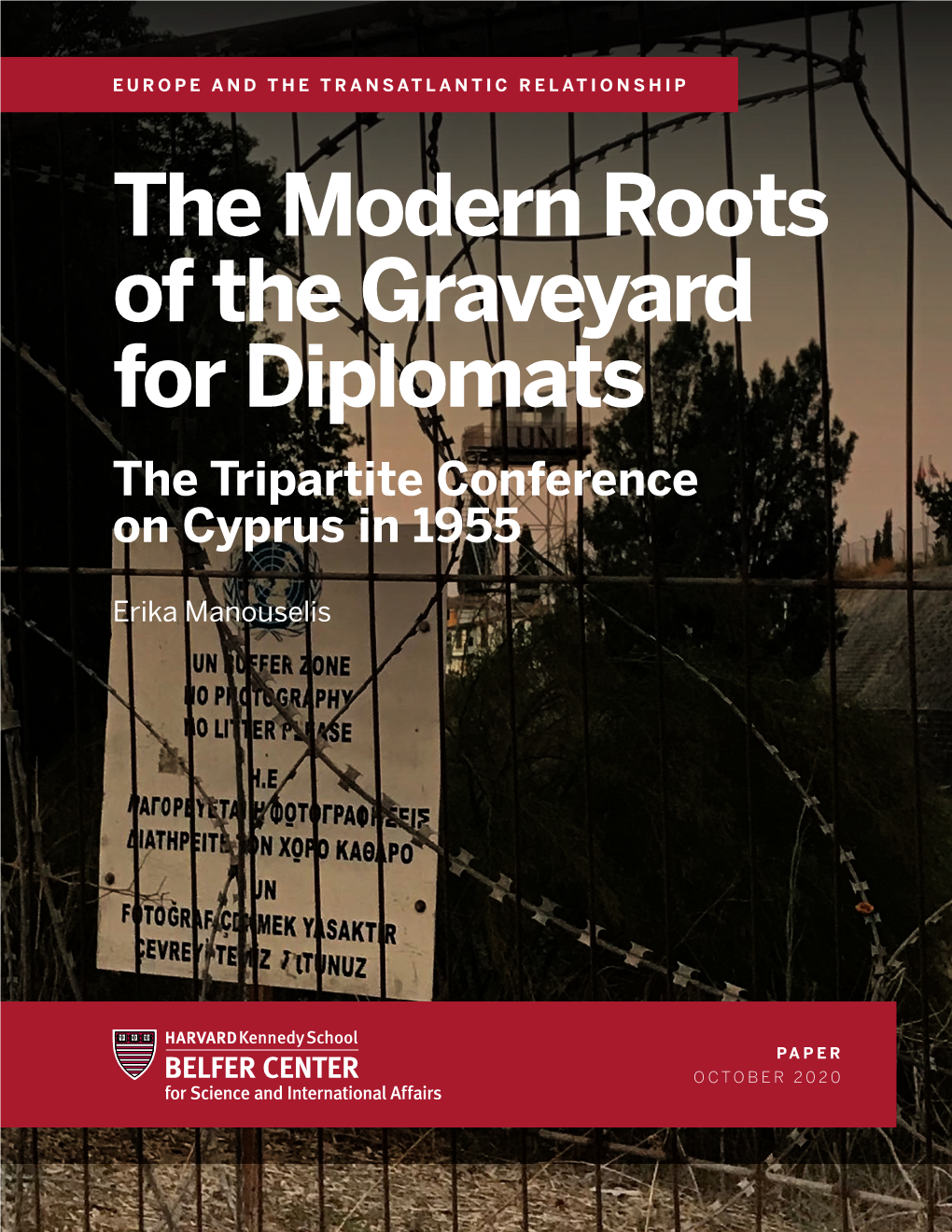 The Modern Roots of the Graveyard for Diplomats [PDF]