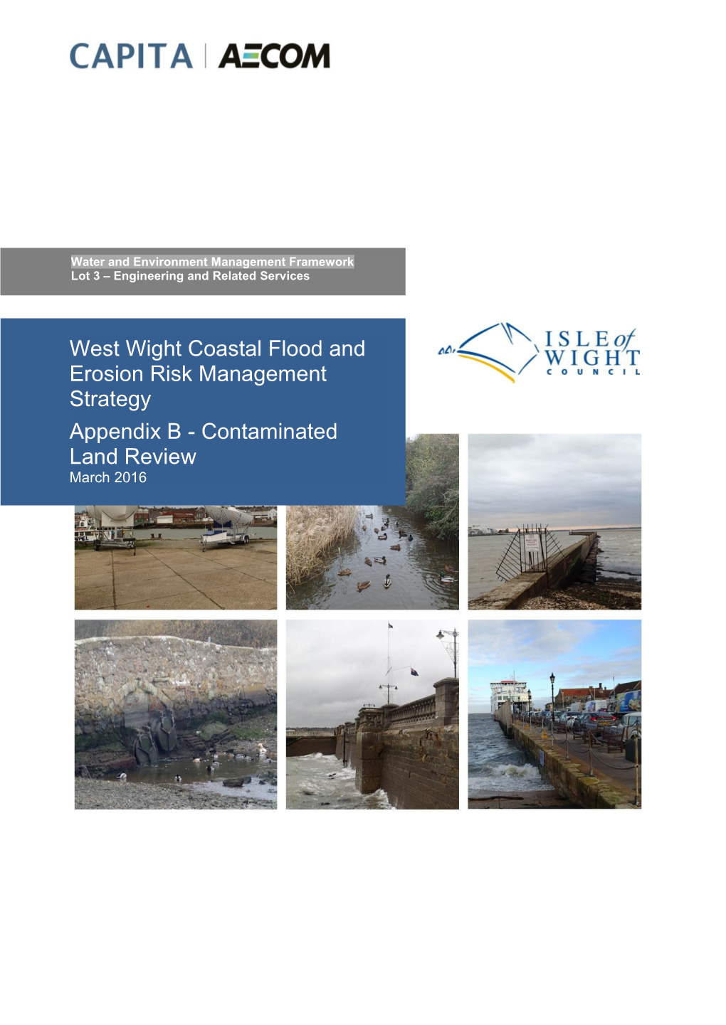 West Wight Coastal Flood and Erosion Risk Management Strategy Appendix B - Contaminated Land Review