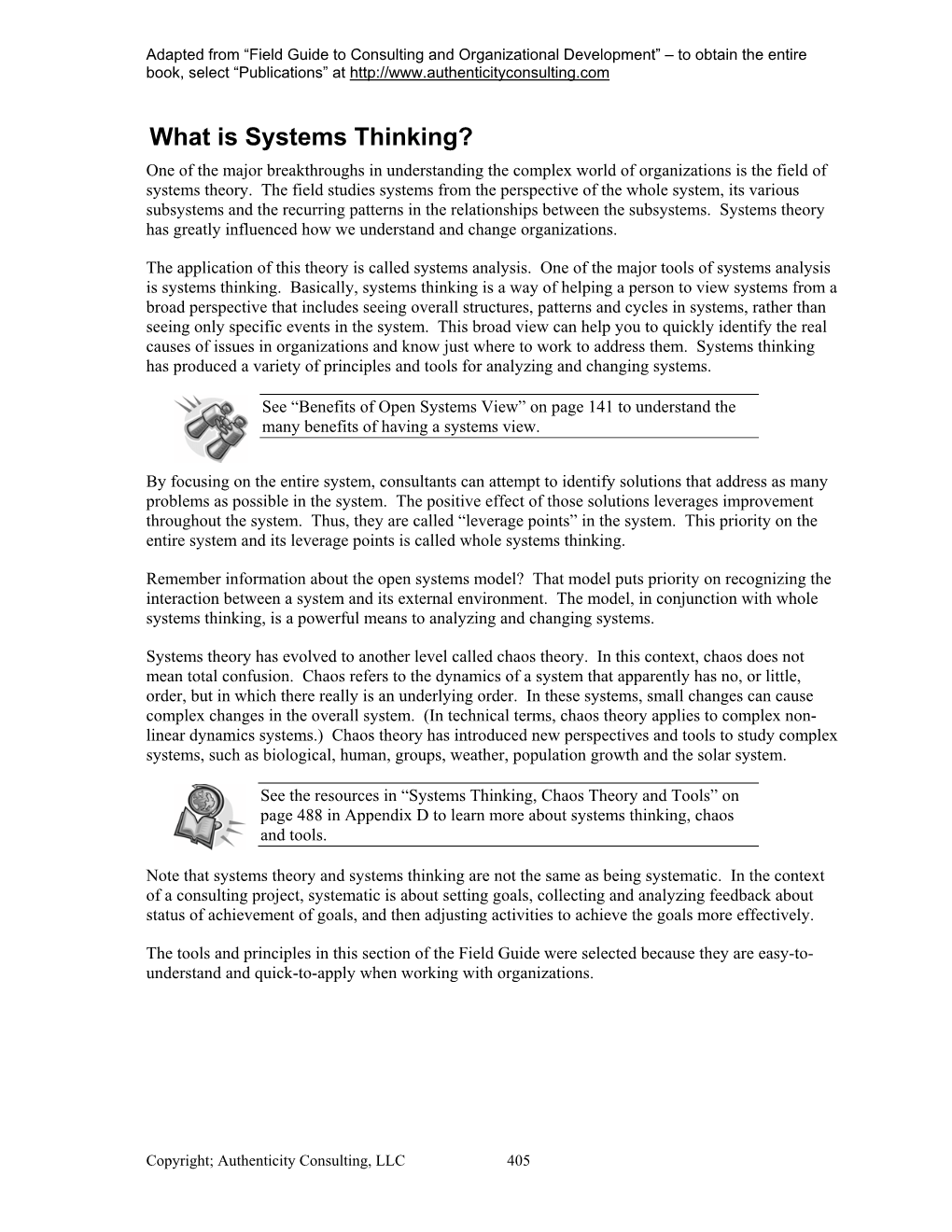 What Is Systems Thinking? One of the Major Breakthroughs in Understanding the Complex World of Organizations Is the Field of Systems Theory