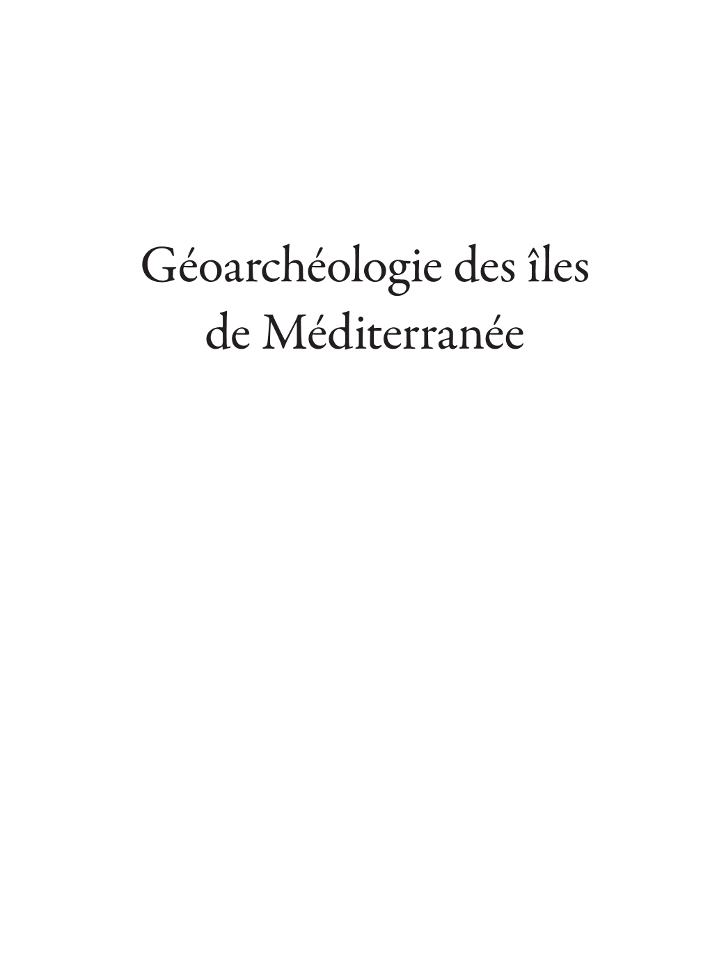 Géoarchéologie Des Îles De Méditerranée