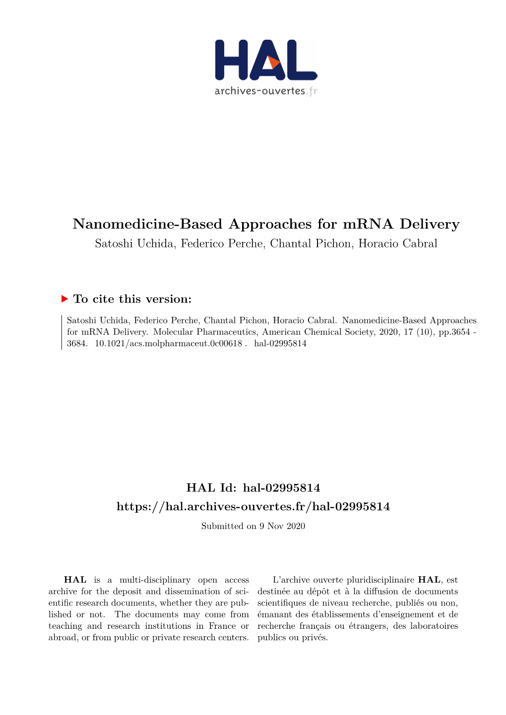 Nanomedicine-Based Approaches for Mrna Delivery Satoshi Uchida, Federico Perche, Chantal Pichon, Horacio Cabral