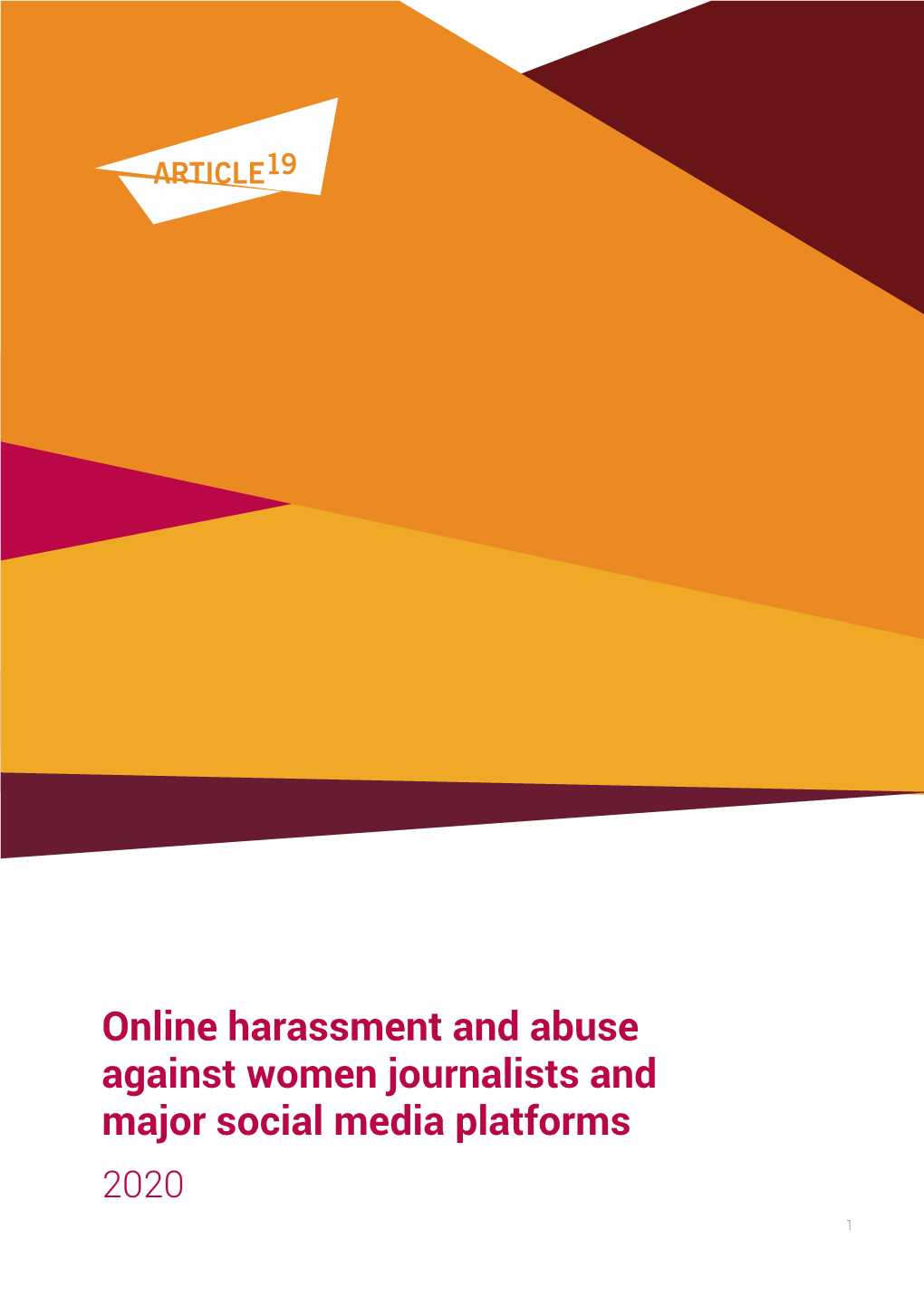 Online Harassment and Abuse Against Women Journalists and Major Social