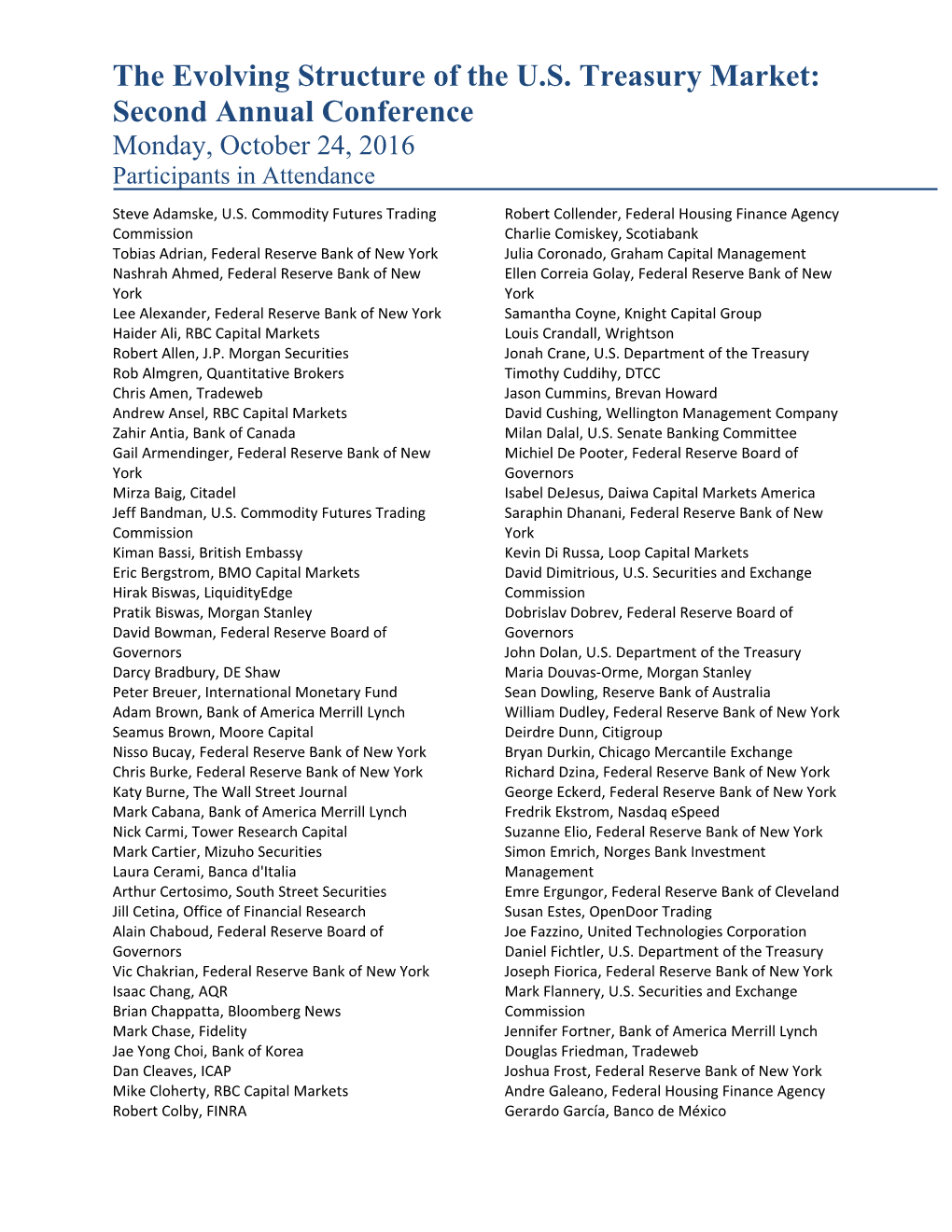 The Evolving Structure of the US Treasury Market