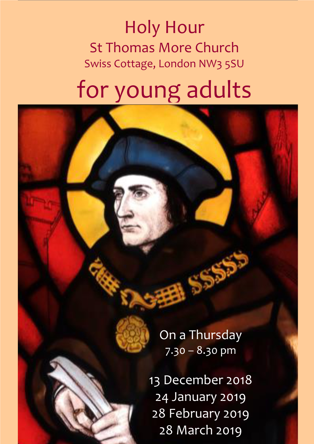 Holy Hour St Thomas More Church Swiss Cottage, London NW3 5SU for Young Adults
