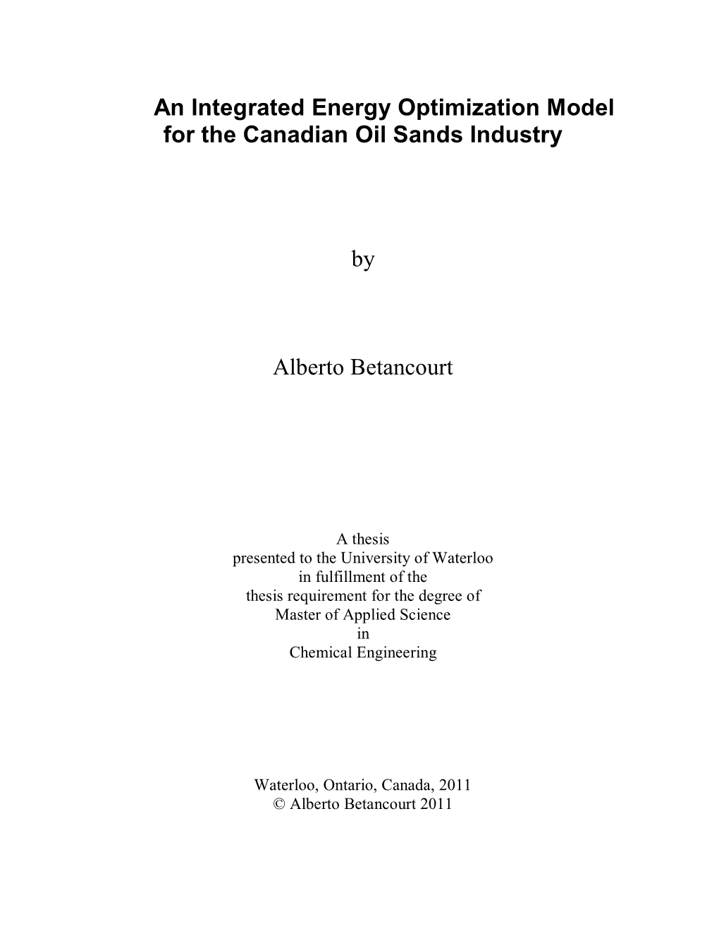 An Integrated Energy Optimization Model for the Canadian Oil Sands Industry