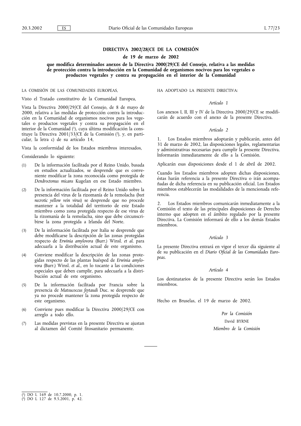 Diario Oficial De Las Comunidades Europeas 20.3.2002 L 77/23