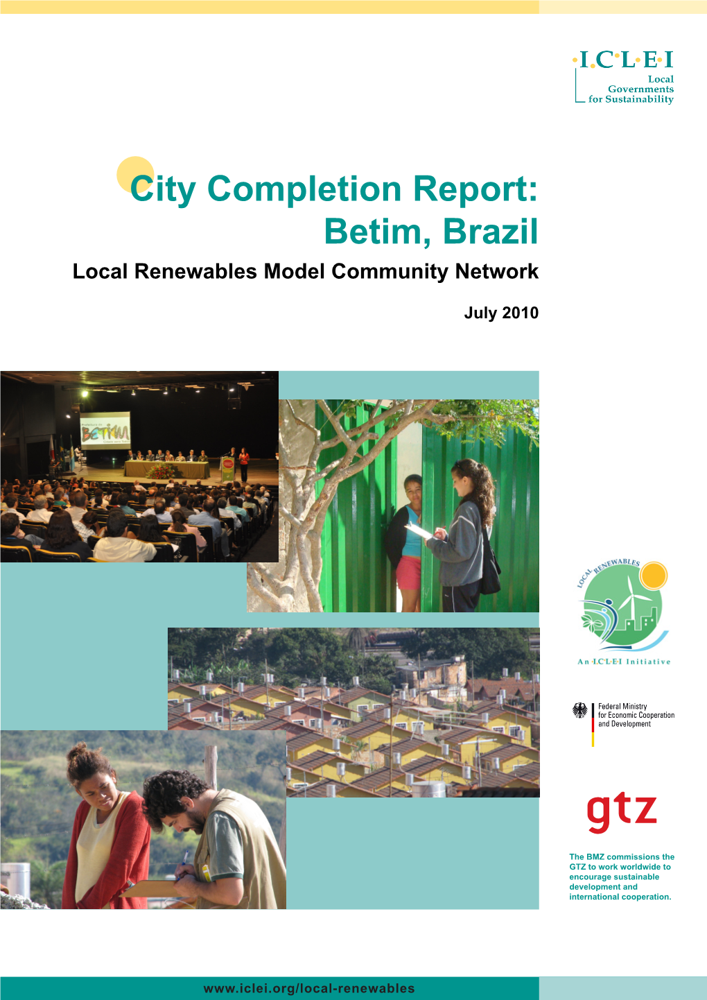 City Completion Report: Betim, Brazil Local Renewables Model Community Network