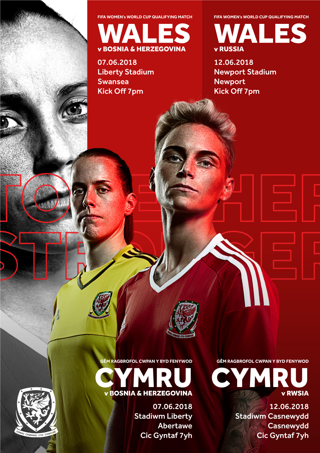 Walesv BOSNIA & HERZEGOVINA Walesv RUSSIA 07.06.2018 12.06.2018 Liberty Stadium Newport Stadium Swansea Newport Kick Off 7Pm Kick Off 7Pm