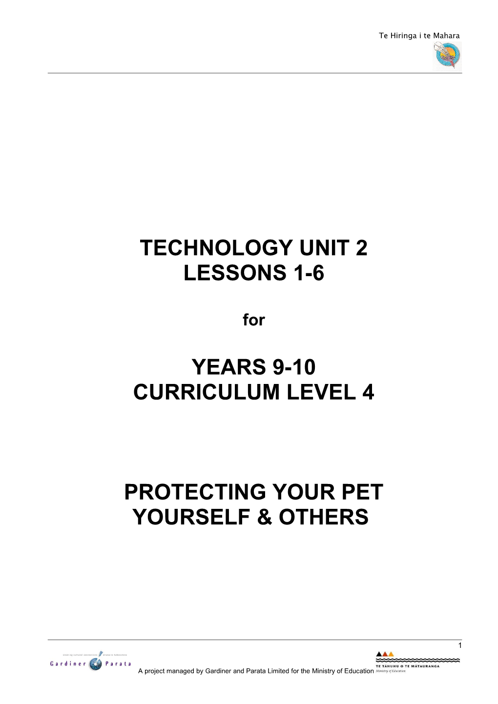 Context for Learning Protecting Your Pet, Yourself and Others