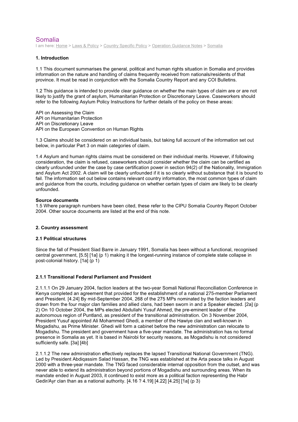 Somalia I Am Here: Home > Laws & Policy > Country Specific Policy > Operation Guidance Notes > Somalia